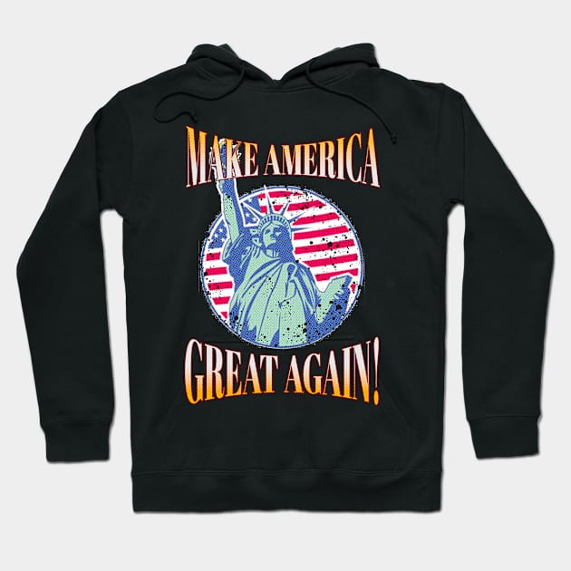 make america great again Hoodie by Stubborn90s